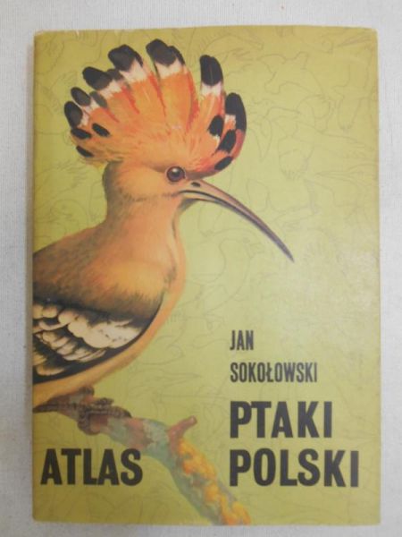Sokołowski Jan - Ptaki Polski