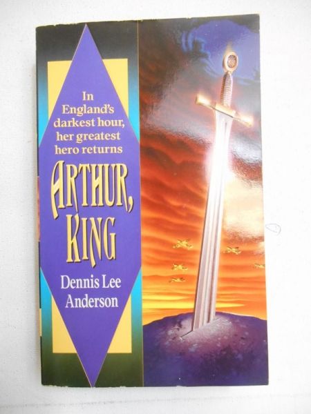 Anderson Dennis Lee - Arthur, King