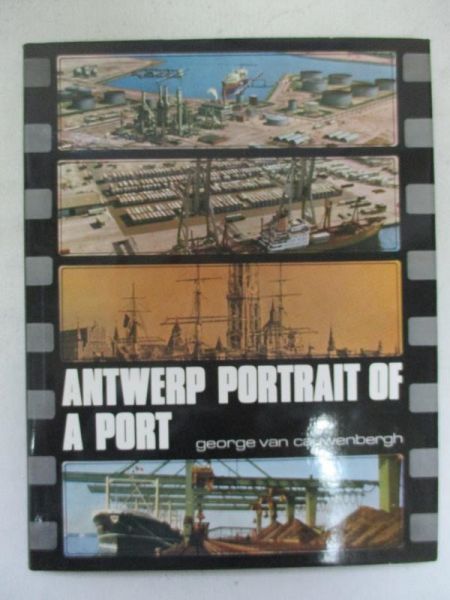 Cauwenbergh van George - Antwerp Portrait of a Port