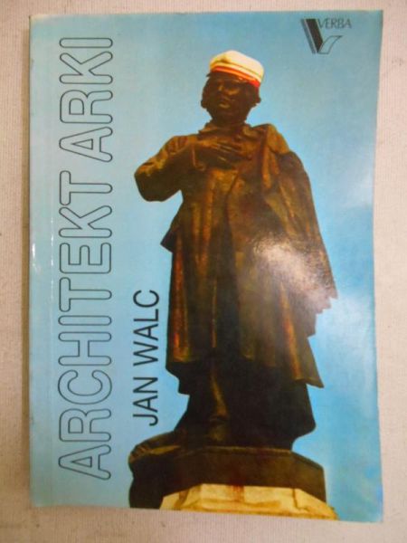 Walc Jan - Architekt Arki