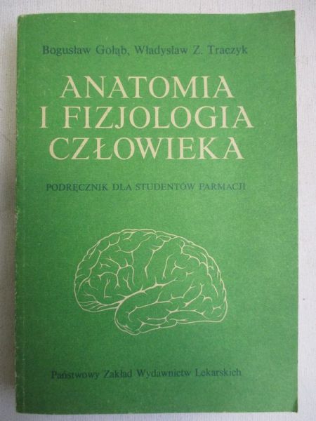 Gołąb Bogusław - Anatomia i fizjologia człowieka