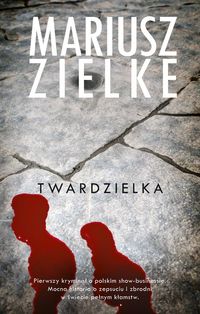 Zielke Mariusz - Twardzielka
