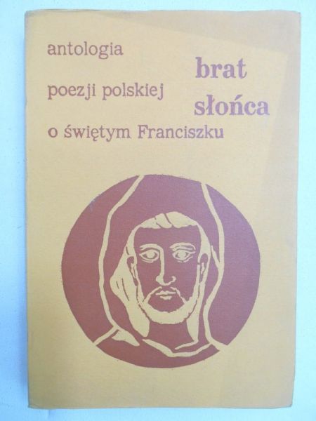 Michalczyk Wacław Marian (opr.) - Brat słońca