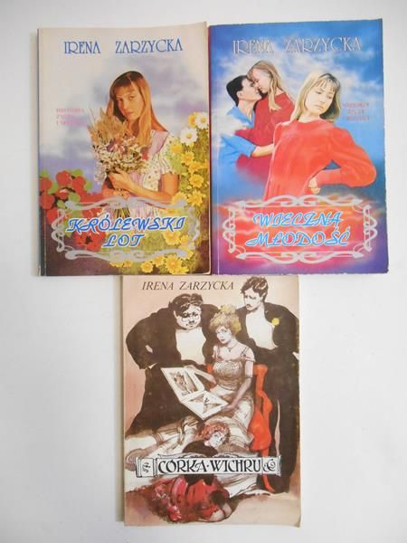 Zarzycka Irena - Królewski lot / Wieczna młodość/Córka Wichru