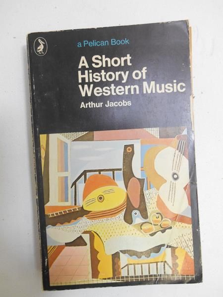 Jacobs Arthur - A Short History of Western Music