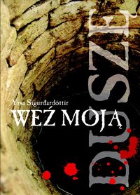 Sigurdardottir Yrsa - Weź moją duszę
