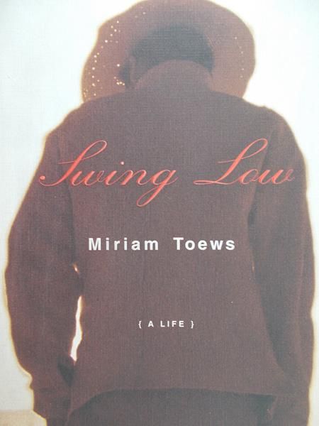 Toews Miriam - Swing low