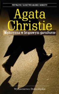 Christie Agatha - Mężczyzna w brązowym garniturze