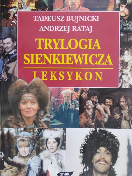 Bujnicki Tadeusz - Trylogia Sienkiewicza. Leksykon