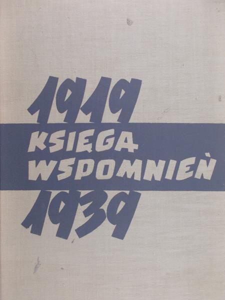 Barcikowski Wacław - Księga wspomnień 1919-1939