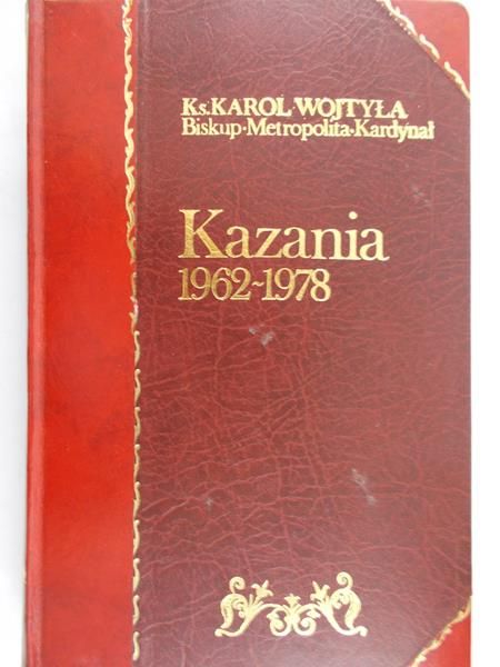 Wojtyła Karol - Kazania 1962 – 1978