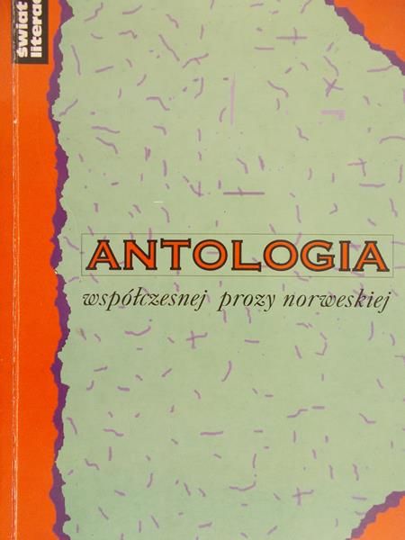 Marciniakówna Anna - Antologia współczesnej prozy norweskiej