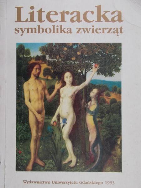Martuszewska Anna (red.) - Literacka symbolika zwierząt