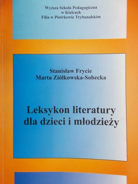 Frycie Stanisław - Leksykon dla dzieci i młodziezy