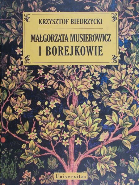 Biedrzycki Krzysztof  - Małgorzata Musierowicz i Borejkowie