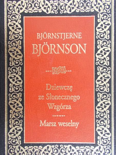 Bjornson Bjornstjerne - Dziewczę ze Słonecznego Wzgórza. Marsz weselny.