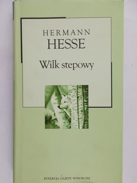 Hesse Hermann - Wilk stepowy