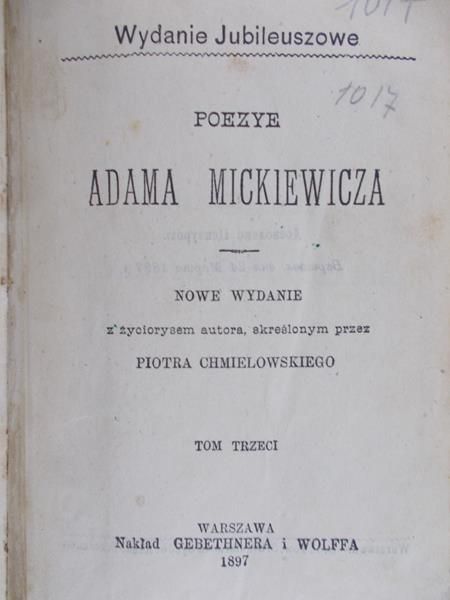 Mickiewicz Adam - Poezye Adama Mickiewicza, t. 3, 1897 r.