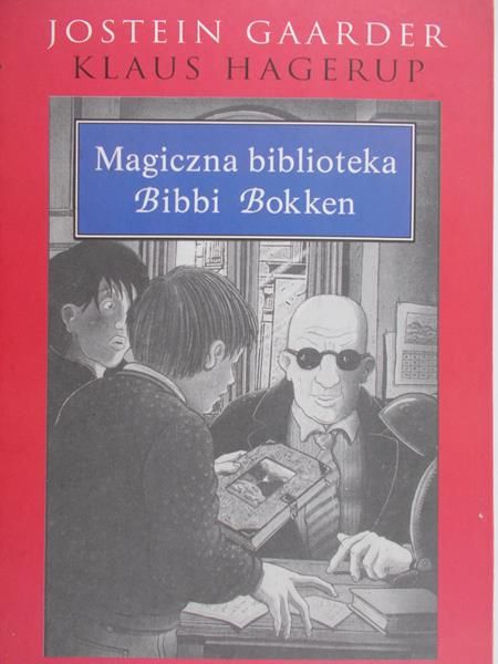 Gaarder Jostein - Magiczna biblioteka Bibbi Bokken