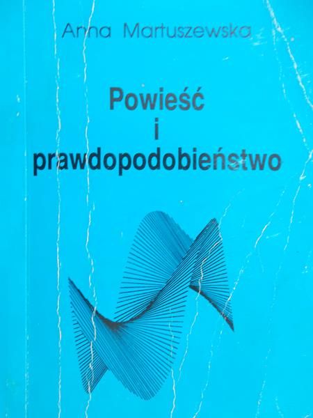 Martuszewska Anna - Powieść i prawdopodobieństwo