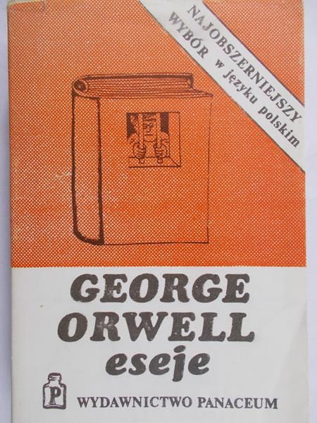 Orwell George - Eseje