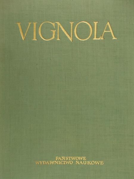 Vignola Jacomo - O pięciu porządkach w architekturze