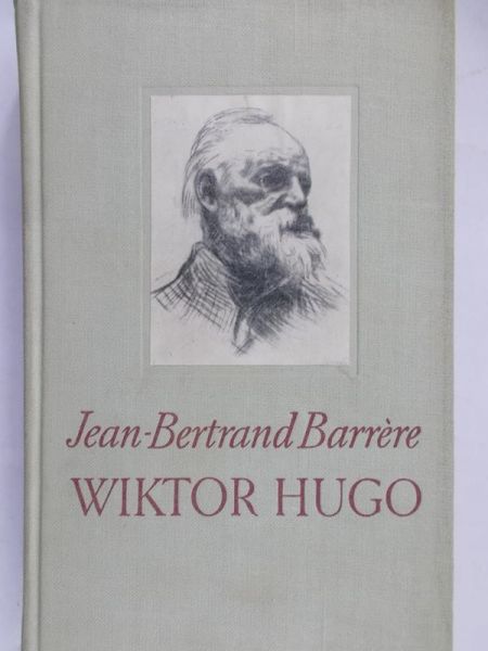 Barrere Jean-Bertrand - Wiktor Hugo