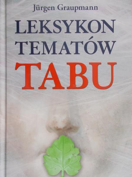 Graupmann Jurgen - Leksykon tematów tabu