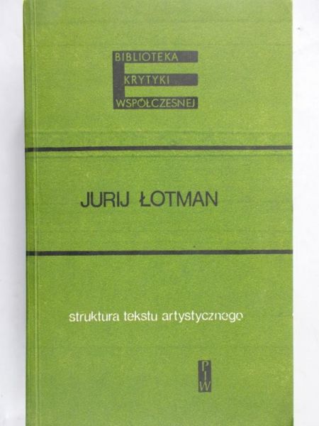Łotman Jurij - Struktura tekstu artystycznego