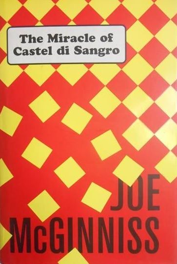 McGinniss Joe - The Miracle of Castel di Sangro