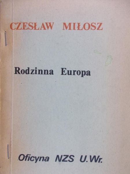Miłosz Czesław - Rodzinna Europa