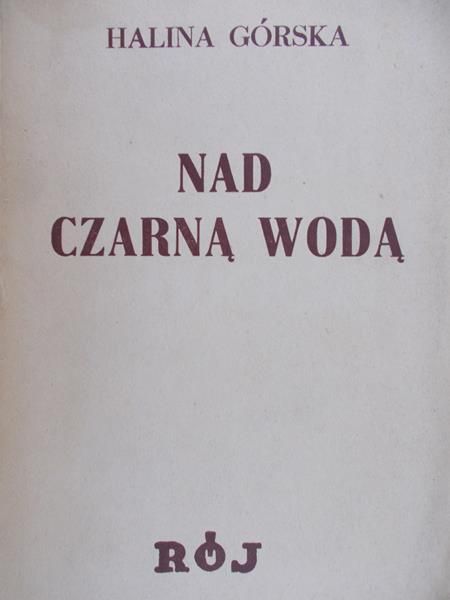 Górska Halina - Nad Czarną Wodą, 1936 r.