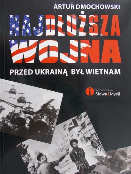 Dmochowski Artur - Najdłuższa wojna