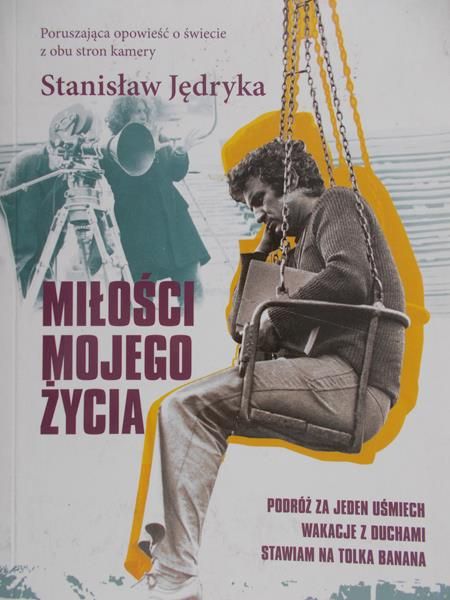 Jędryka Stanisław - Miłości mojego życia