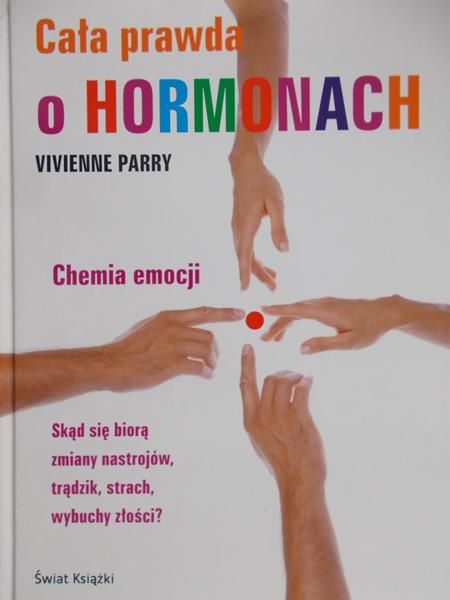 Parry Vivienne - Cała prawda o hormonach