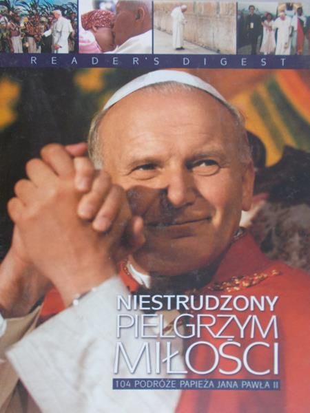 Fronczak Jacek (red.) - Niestrudzony pielgrzym miłości