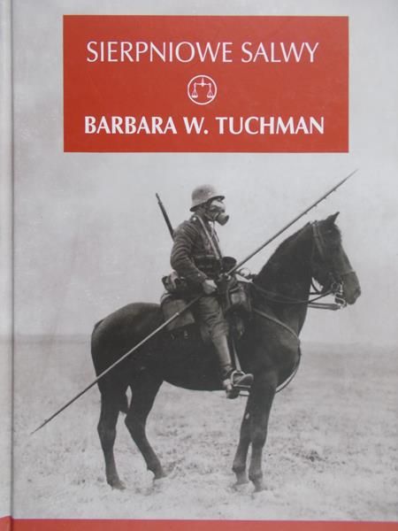 Tuchman Barbara - Sierpniowe Salwy