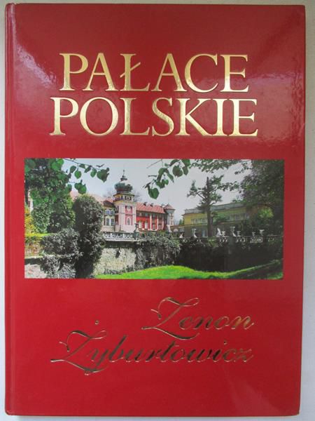 Żyburtowicz Zenon - Pałace Polskie