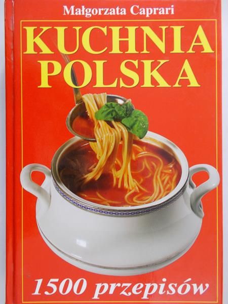 Caprari Małgorzata - Kuchnia polska