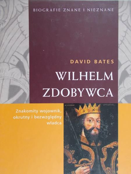 Bates David - Wilhelm Zdobywca