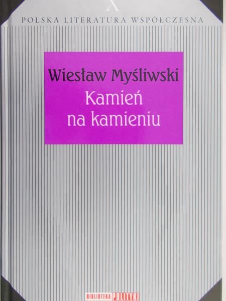 Myśliwski Wiesław - Kamień na kamieniu