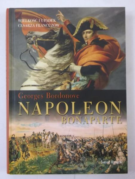 Bordonove Georges - Napoleon Bonaparte