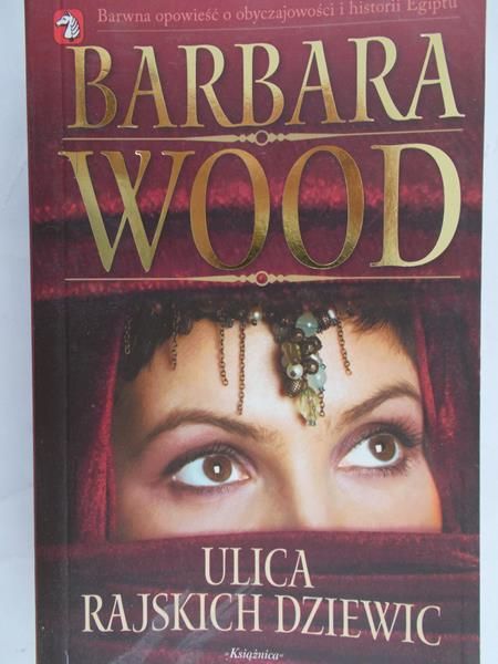 Wood Barbara - Ulica rajskich dziewic