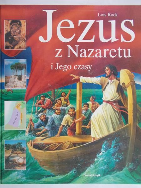 Rock Lois - Jezus z Nazaretu i Jego czasy