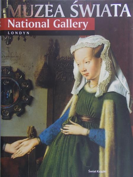 Tarabra Daniela (opr.) - Muzea Świata: National Gallery. Londyn.