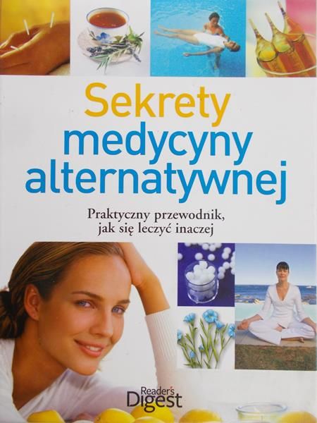 Karpińska Barbara (red.) - Sekrety medycyny alternatywnej