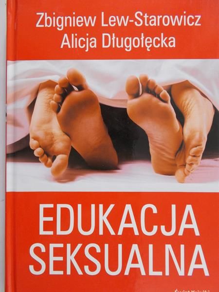 Starowicz-Lew Zbigniew - Edukacja seksualna