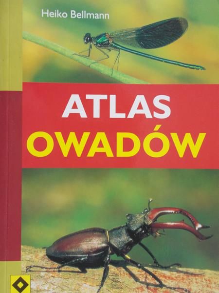 Bellmann Heiko - Atlas owadów Poradnik obserwatora
