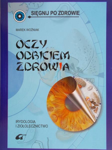 Woźniak Marek - Oczy odbiciem zdrowia
