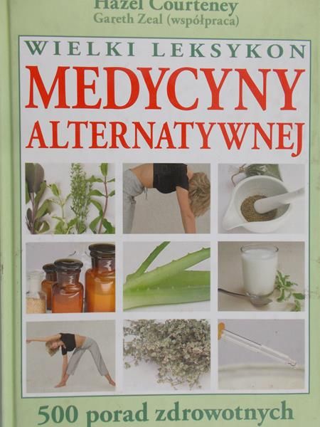 Courtey Hazeenl - Wielki leksykon medycyny alternatywnej
